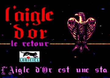 Aigle d'Or, L' - Le Retour (1992)(Loriciels)(fr) screen shot title